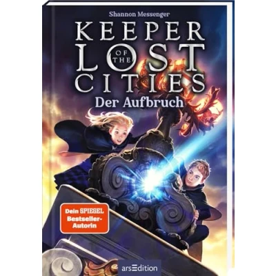 Abbildung von Keeper of the Lost Cities Der Aufbruch (Keeper 1): New York Times Bestseller Mitreißendes Fantasy Abenteuer voller Magie und Action ab 12 Jahre