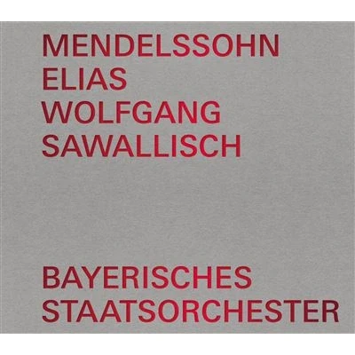 Abbildung von Elias (Konzertmitschnitt Nationaltheater München, 4. Juli 1984 mit Wolfgang Sawallisch)