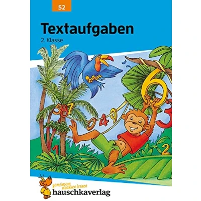 Abbildung von Mathe 2. Klasse Übungsheft Textaufgaben: Rechnen lernen, Zahlen bis 100, Sachaufgaben. Wie im Unterricht: Erklärungen mit Übungen und Lösungen (Forder Förderhefte, Band 52)