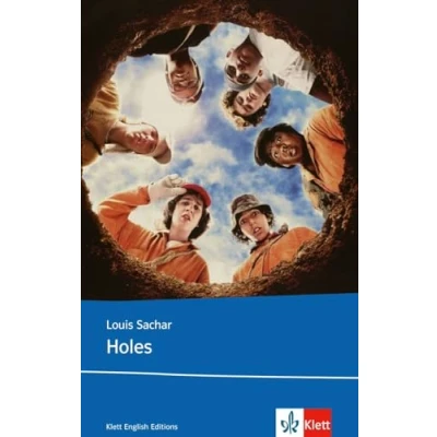Abbildung von Holes: Schulausgabe für das Niveau B1, ab dem 5. Lernjahr. Ungekürzter englischer Originaltext mit Annotationen (Young Adult Literature: Klett English Editions)