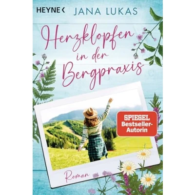 Abbildung von Herzklopfen in der Bergpraxis: Roman (Die Bergpraxis, Band 1)