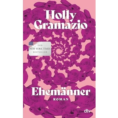 Abbildung von Ehemänner: Roman »Eine höchst unterhaltsame Neuinterpretation moderner Liebesromane.« Mail on Sunday