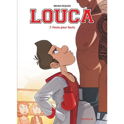 Abbildung von Louca Tome 7 foutu pour