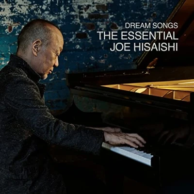 Abbildung von Dream Songs the Essential Joe Hisaishi