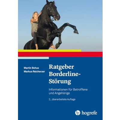 Abbildung von Ratgeber Borderline Störung: Informationen für Betroffene und Angehörige (Ratgeber zur Reihe Fortschritte der Psychotherapie)