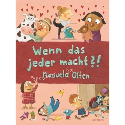 Abbildung von Wenn das jeder macht?!: Bilderbuch über Miteinander ab 4 Jahren