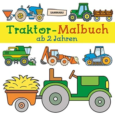 Abbildung von Traktor Malbuch ab 2 Jahren: Fahrzeuge auf dem Bauernhof zum Ausmalen, Kritzeln und Entdecken
