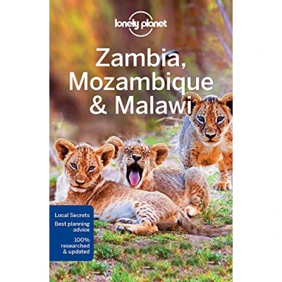 Abbildung von Lonely Planet Zambia, Mozambique &amp; Malawi: Perfect for exploring top sights and taking roads less travelled (Travel Guide)