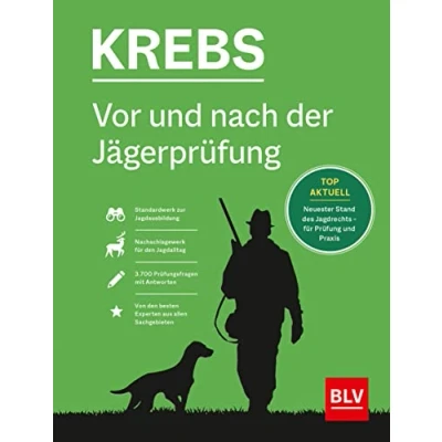 Abbildung von Vor und nach der Jägerprüfung: Kompaktwissen für die Praxis &amp; Prüfungsfragen mit Antworten (BLV Jägerprüfung)