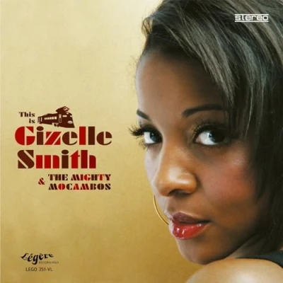 Abbildung von This Is Gizelle Smith &amp; The Mighty Mocambos (Gatef [Vinyl LP]