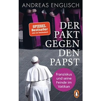 Abbildung von Der Pakt gegen den Papst: Franziskus und seine Feinde im Vatikan