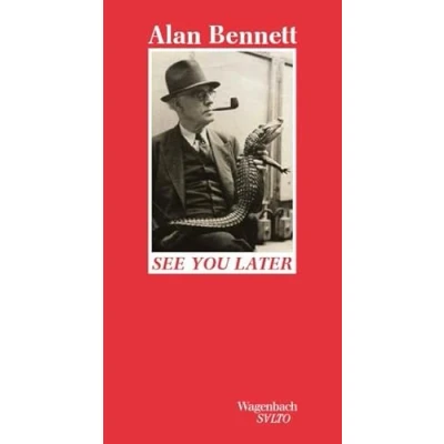 Abbildung von See you later Anarchie im Altersheim Alan Bennett ganz in seinem Element! (Salto)