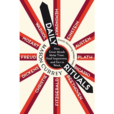 Abbildung von Daily Rituals: How Great Minds Make Time, Find Inspiration, and Get to Work