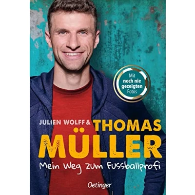 Abbildung von Mein Weg zum Fußballprofi: FC Bayern Star und Ex Nationalspieler Thomas Müller über seinen Traumberuf Fußballspieler, für Kinder ab 10 Jahren (Lesenlernen mit Fußballstars)