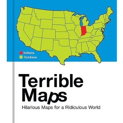 Abbildung von Terrible Maps: The stupidly funny illustrated gift book perfect for geography lovers