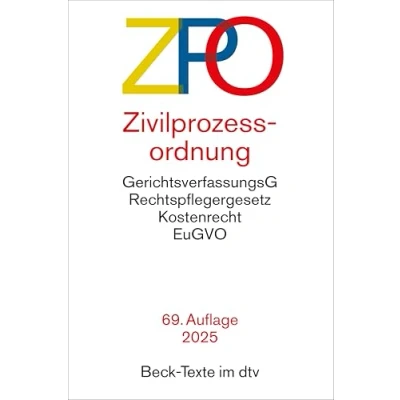 Abbildung von Zivilprozessordnung: mit Einführungsgesetz, Unterlassungsklagengesetz, Schuldnerverzeichnisführungsverordnung, Gerichtsverfassungsgesetz ... Gerichtskostengesetz (Beck Texte im dtv)