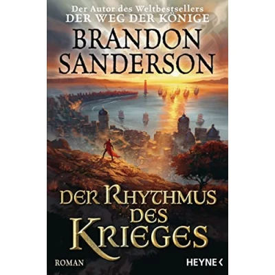 Abbildung von Der Rhythmus des Krieges: Roman (Die Sturmlicht Chroniken, Band 8)
