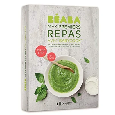 Abbildung von Béaba Rezeptbuch für Baby/Kinder, Meine erste Mahlzeit mit Babycook, 80 Rezepte von 4 bis 24 Monate, einem Chef und einer Ernährung, Saison Alter