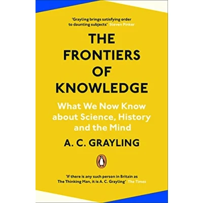 Abbildung von The Frontiers of Knowledge: What We Know About Science, History and Mind