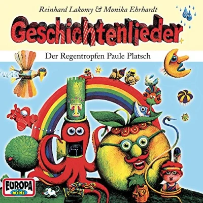 Abbildung von LAKOMY,REINHARD Geschichtenlieder: der Regentropfen Paule Platsch