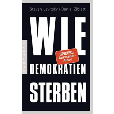 Abbildung von Wie Demokratien sterben: Und was wir dagegen tun können