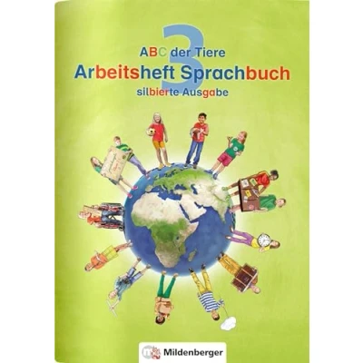 Abbildung von ABC der Tiere 3 Arbeitsheft Sprachbuch, silbierte Ausgabe: