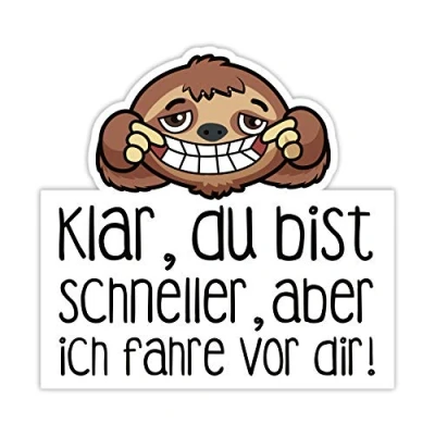 Abbildung von Faultier Auto Aufkleber Klar bist du schneller Aber ich fahre vor dir I 10 cm für PKW Wohnwagen Anhänger Sticker lustig wetterfest kfz_281