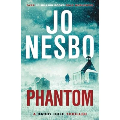 Abbildung von Phantom: the chilling ninth Harry Hole novel from No.1 Sunday Times bestseller (Harry Hole, 9)