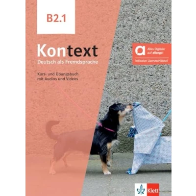 Abbildung von Kontext B2.1 Hybride Ausgabe allango: Deutsch als Fremdsprache. Kurs und Übungsbuch mit Audios Videos inklusive Lizenzschlüssel allango (24 Monate)