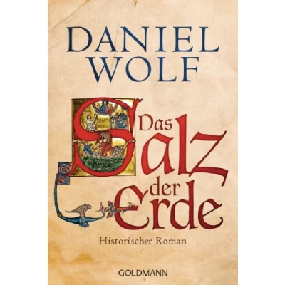 Abbildung von Das Salz der Erde: Historischer Roman (Die Fleury Serie, Band 1)