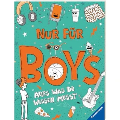 Abbildung von Nur für Boys Alles was du wissen musst; Aufklärungsbuch Jungs ab 9 Jahren