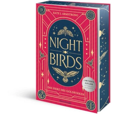 Abbildung von Nightbirds, Band 2: Das Herz des Goldfinken (Epische Romantasy Limitierte Auflage mit Farbschnitt)