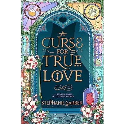 Abbildung von a Curse For True Love: the thrilling final book in Once Upon Broken Heart series