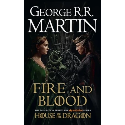 Abbildung von Fire and Blood: the inspiration for HBO Sky TV series HOUSE of DRAGON from internationally bestselling creator GAME THRONES (A Song Ice Fire)