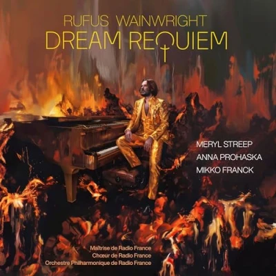 Abbildung von Rufus Wainwright: Dream Requiem