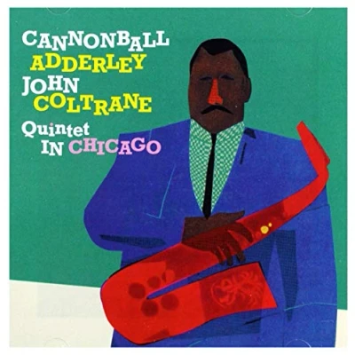 Abbildung von Adderley/Coltrane Quintet in Chicago