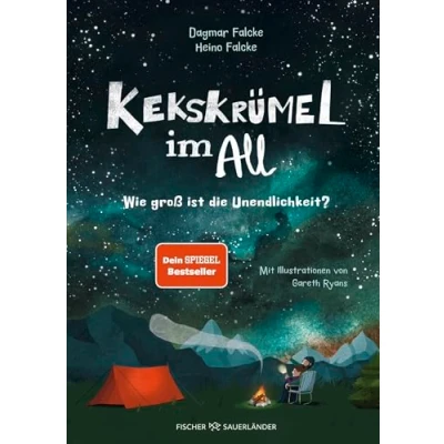 Abbildung von Kekskrümel im All. Wie groß ist die Unendlichkeit?: MINT Vorlesebuch mit Kinderwissen über das Weltall │ Für ganze Familie und Kinder ab 5 Jahren