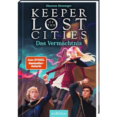 Abbildung von Keeper of the Lost Cities Das Vermächtnis (Keeper 8): New York Times Bestseller Mitreißendes Fantasy Abenteuer voller Magie und Action ab 12 Jahre
