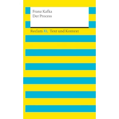 Abbildung von Der Process. Textausgabe mit Kommentar und Materialien: Reclam XL Text Kontext