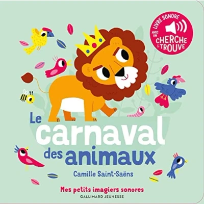 Abbildung von Le Carnaval des animaux: sons à écouter, images regarder