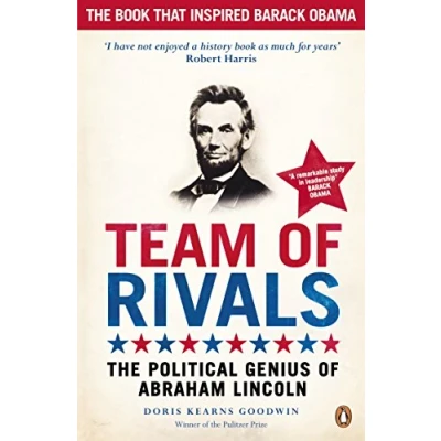 Abbildung von Team of Rivals: The Political Genius Abraham Lincoln