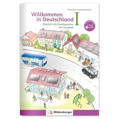 Abbildung von Willkommen in Deutschland Deutsch als Zweitsprache I: Das Übungsheft Selbstständig lernen ohne Vorkenntnisse inkl. Sticker &amp; Lösungsheft Für Kinder zwischen 6 &amp;12 Jahren DIN A4