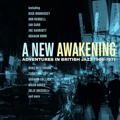 Abbildung von A New Awakening Adventures in British Jazz 1966 71