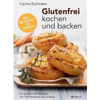 Abbildung von Glutenfrei kochen und backen: Genussvoll essen ohne Weizen, Dinkel &amp; Co. (GU Gesund essen)