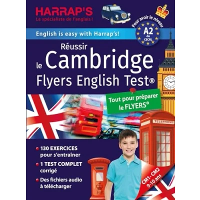 Abbildung von Réussir The CAMBRIDGE FLYERS English Test Niveau A2: CM1 CM2, A2