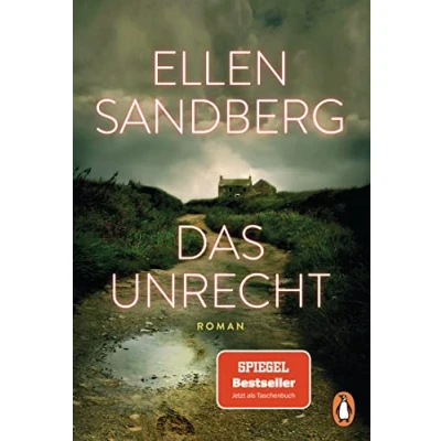 Abbildung von Das Unrecht: Roman. Die Schatten unserer Vergangenheit. Abgründe einer Familie. Der packende SPIEGEL Bestseller erstmals im Taschenbuch