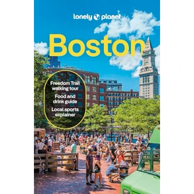 Abbildung von Lonely Planet Boston: Planet&#039;s most comprehensive guide to the city (Travel Guide)