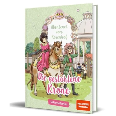 Abbildung von Abenteuer vom Rosenhof. Die gestohlene Krone: von ViktoriaSarina