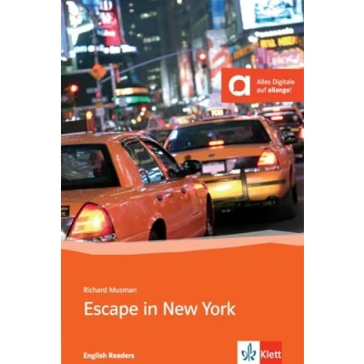 Abbildung von Escape in New York: Englische Lektüre für das 3. Lernjahr. Mit Annotationen (Klett English Readers)