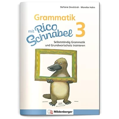 Abbildung von Grammatik mit Rico Schnabel, Klasse 3: Selbstständig und Grundwortschatz trainieren (Rico Schnabel Deutsch)